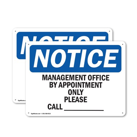 Signmission Manager's Office By Appointment Only Please OSHA Notice Sign, Aluminum, 18in W x 12in L, 2PK OS-2PACK-NS-A-1218-L-14139